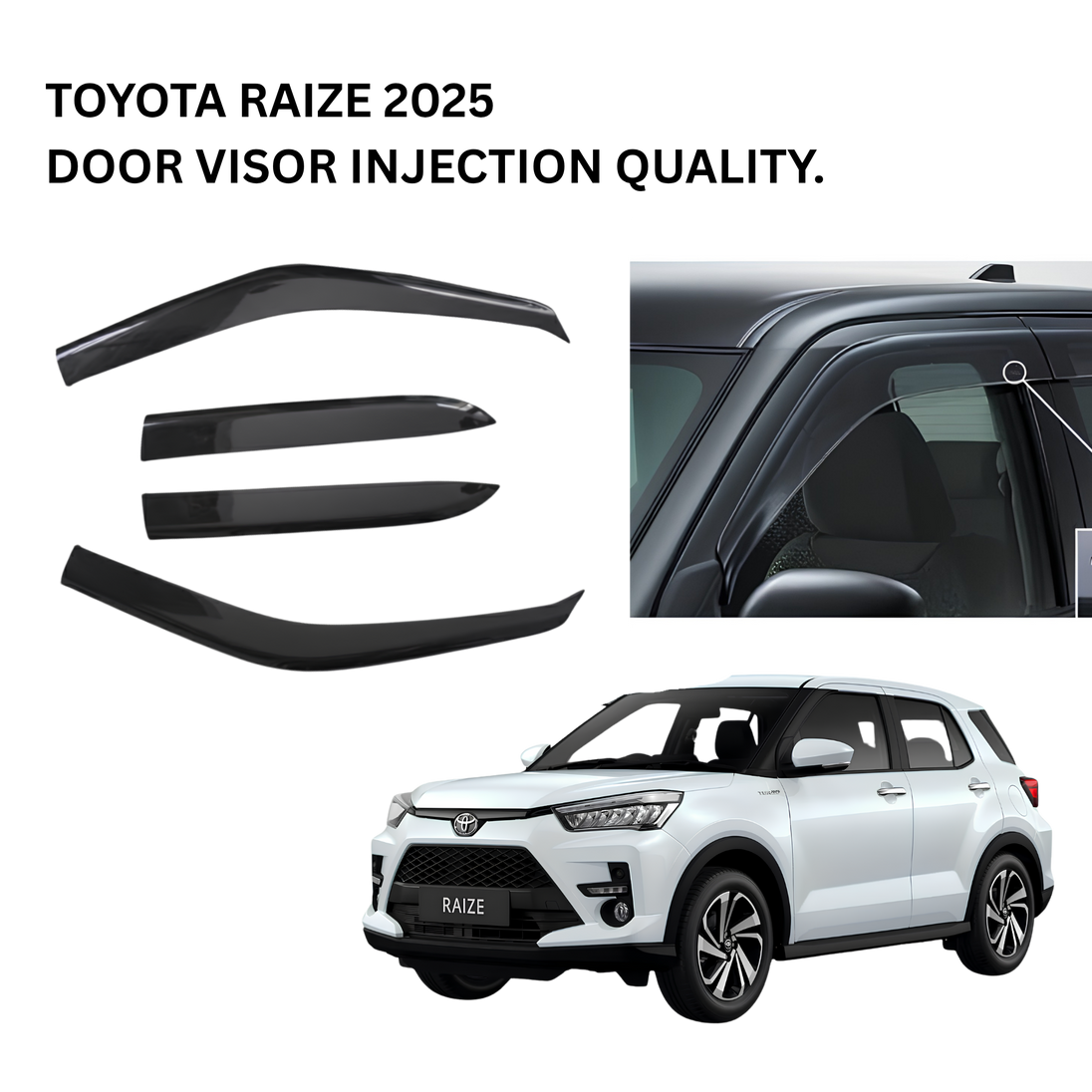 TOYOTA RAIZE 2025 DOOR VISOR INJECTION QUALITY